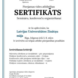 Photo 1 - Sertifikāts piešķirts Latvijas Universitātes Zinātņu mājai